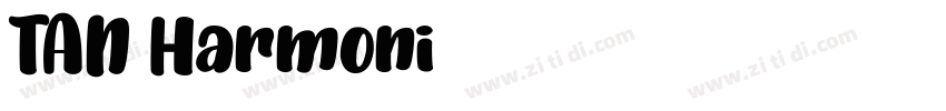 TAN Harmoni字体转换